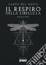 Il respiro della libellula libro