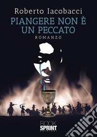 Piangere non è un peccato libro