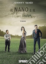 Il nano e il latin lover