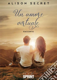 Un amore virtuale