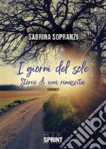 I giorni del sole