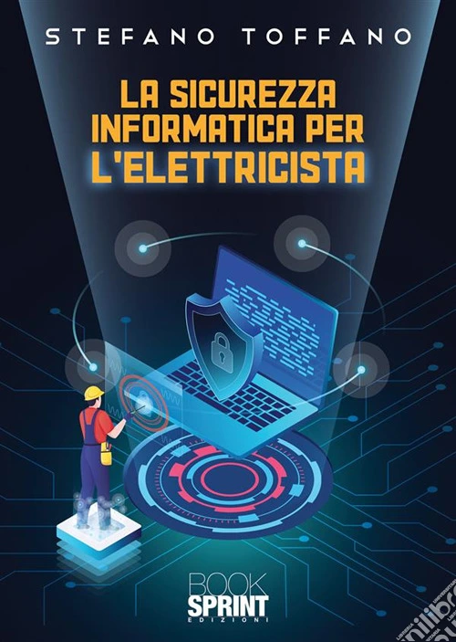 La sicurezza informatica per l'elettricista