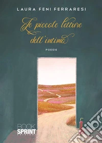 Le piccole letture dell'intimo libro