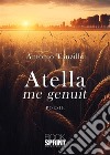 Atella me genuit libro di Tanzillo Antonio