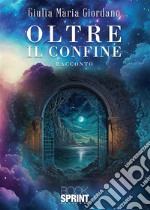 Oltre il confine