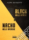 Black nelle Afriche e Nacho nelle Americhe libro