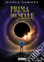 Prima del male libro