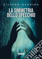 La simmetria dello specchio libro