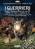 I guerrieri libro