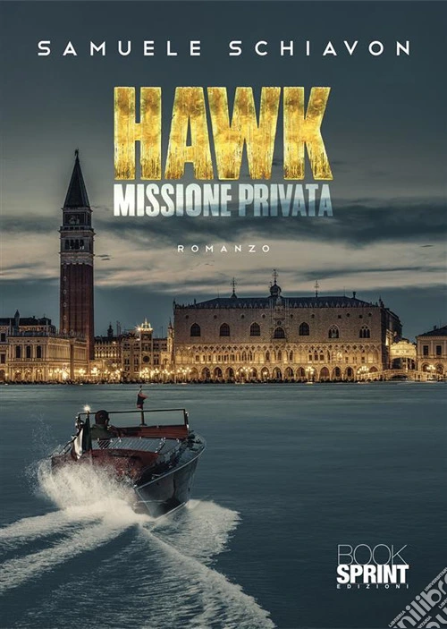 Hawk. Missione privata