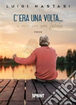 C'era una volta... libro