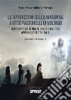 Le apparizioni della Madonna a otto pastorelli di Voltago libro