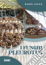 I funghi Pleurotus