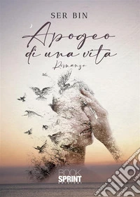 Apogeo di una vita libro