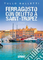 Ferragosto con delitto a Saint-Tropez libro