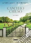 Cancello chiuso libro