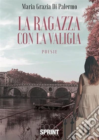 La ragazza con la valigia libro