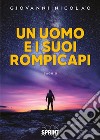 Un uomo e i suoi rompicapi libro