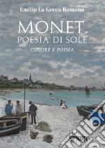 Monet, poesia di sole libro