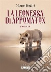 La leonessa di Appomatox libro