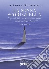 La nonna scordatella libro di Filomarino Arianna