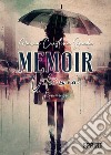 Memoir. Vita mia libro