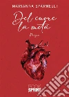 Del cuore la metà libro