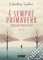 È sempre primavera libro