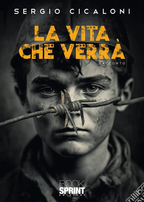 La vita che verrà