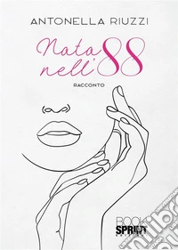 Nata nell'88