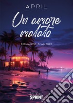 Un amore malato libro