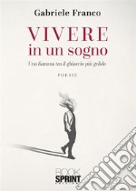 Vivere in un sogno libro