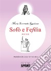 Sofò e Fefilìa libro