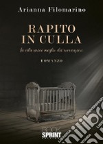 Rapito in culla libro