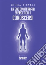 La sagomaterapia energetica libro