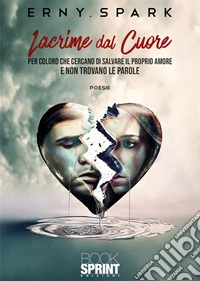Lacrime dal cuore