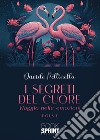 I segreti del cuore. Viaggio nelle emozioni libro