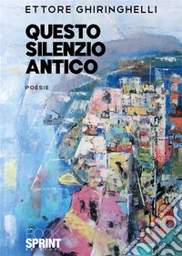 Questo silenzio antico libro