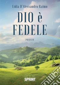 Dio è fedele