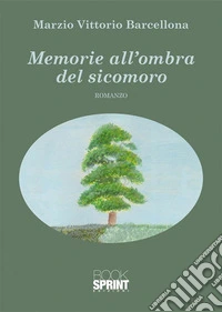 Memorie all'ombra del sicomoro libro