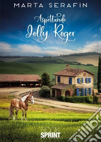Aspettando Jolly Roger