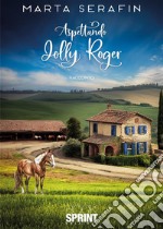 Aspettando Jolly Roger libro