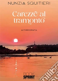 Carezze al tramonto libro