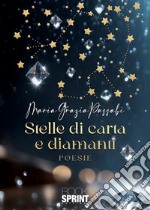 Stelle di carta e diamanti