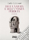 Della natura e dell'umanità perduta libro