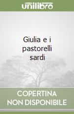 Giulia e i pastorelli sardi libro