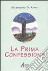 Prima confessione libro