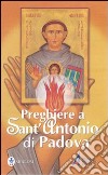 Preghiere a sant'Antonio di Padova libro