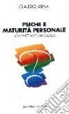 Psiche e maturità personale. Domande allo psicologo libro