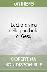 Lectio divina delle parabole di Gesù